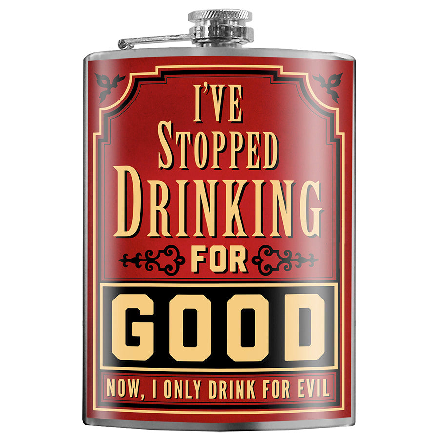 I've Stopped Drinking For Good...