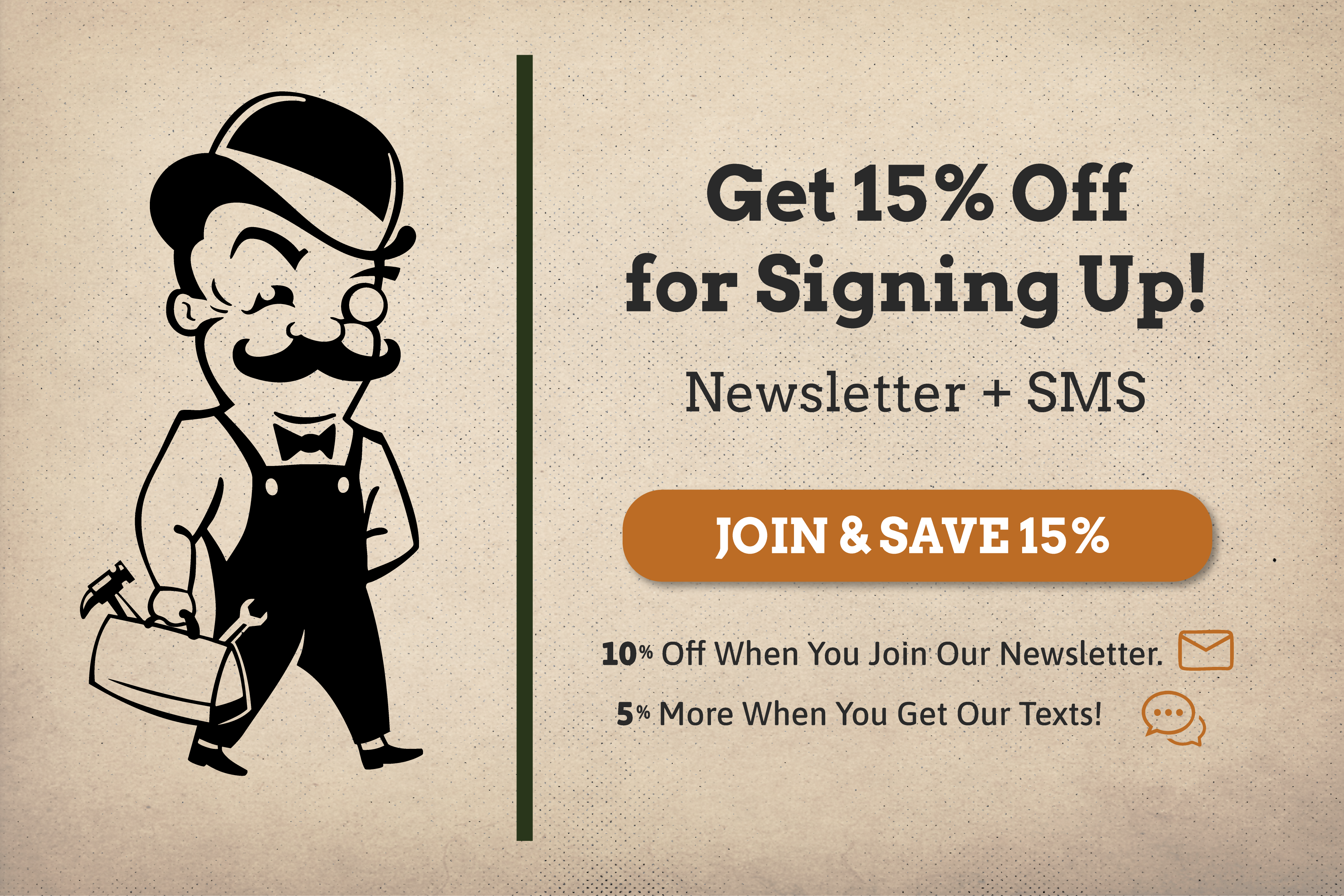 Newsletter signup for Email and SMS offers