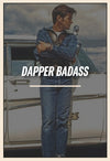Person in a denim outfit standing next to a vintage car with 'Dapper Badass' text overlay.